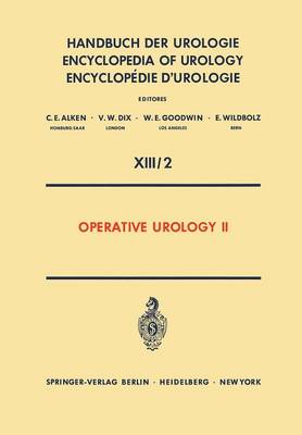 Operative Urology II - Operative Urologie / Operative Urology 13 / 2 (Paperback)