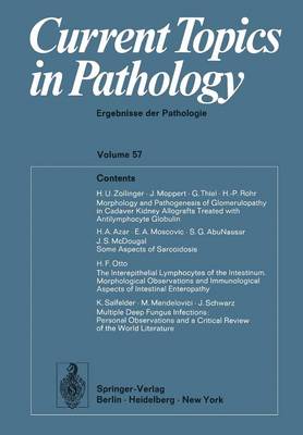 Current Topics in Pathology / Ergebnisse der Pathologie - Current Topics in Pathology 57 (Paperback)