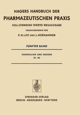 Chemikalien Und Drogen (H-M) - Handbuch Der Pharmazeutischen Praxis - Vollstandige (4.) Neu 5 (Paperback)