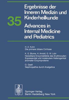 Ergebnisse der Inneren Medizin und Kinderheilkunde / Advances in Internal Medicine and Pediatrics - Ergebnisse der Inneren Medizin und Kinderheilkunde. Neue Folge / Advances in Internal Medicine and Pediatrics 35 (Paperback)