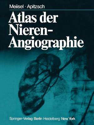 Atlas der Nierenangiographie (Paperback)