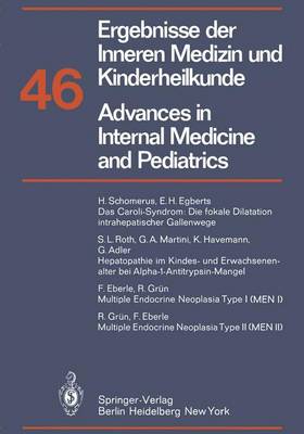 Ergebnisse der Inneren Medizin und Kinderheilkunde / Advances in Internal Medicine and Pediatrics - Ergebnisse der Inneren Medizin und Kinderheilkunde. Neue Folge / Advances in Internal Medicine and Pediatrics 46 (Paperback)