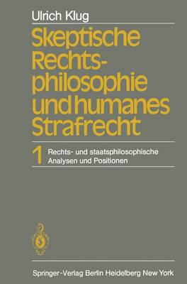 Skeptische Rechtsphilosophie und Humanes Strafrecht (Paperback)