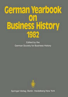 German Yearbook on Business History 1982 - German Yearbook on Business History 1982 (Paperback)