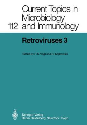Retroviruses 3 - Current Topics in Microbiology and Immunology 112 (Paperback)