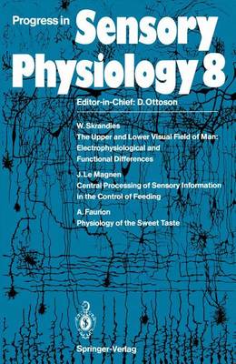 Progress in Sensory Physiology - Progress in Sensory Physiology 8 (Paperback)