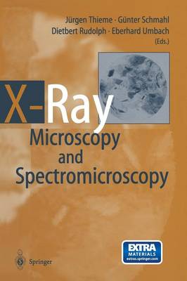 X-Ray Microscopy and Spectromicroscopy: Status Report from the Fifth International Conference, Wurzburg, August 19-23, 1996 (Paperback)