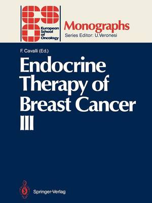 Endocrine Therapy of Breast Cancer III - ESO Monographs (Paperback)