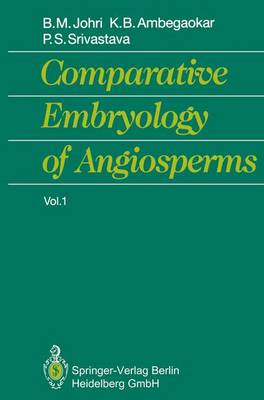 Comparative Embryology of Angiosperms Vol. 1/2 (Paperback)