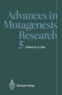 Advances in Mutagenesis Research - Advances in Mutagenesis Research 5 (Paperback)