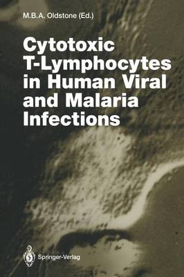 Cytotoxic T-Lymphocytes in Human Viral and Malaria Infections - Current Topics in Microbiology and Immunology 189 (Paperback)