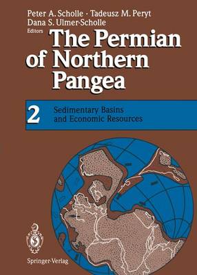 The Permian of Northern Pangea: Volume 2: Sedimentary Basins and Economic Resources (Paperback)