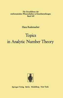 Topics in Analytic Number Theory - Grundlehren der mathematischen Wissenschaften 169 (Paperback)