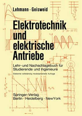 Elektrotechnik und Elektrische Antriebe (Paperback)