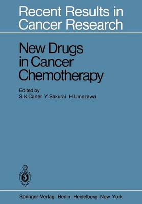 New Drugs in Cancer Chemotherapy - Recent Results in Cancer Research 76 (Paperback)