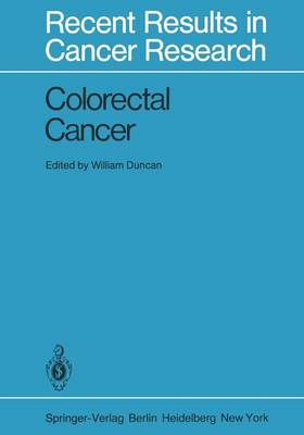 Colorectal Cancer - Recent Results in Cancer Research 83 (Paperback)