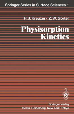 Physisorption Kinetics - Springer Series in Surface Sciences 1 (Paperback)