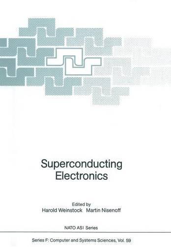 Superconducting Electronics - Nato ASI Subseries F: 59 (Paperback)