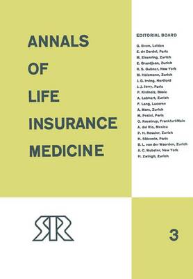Annals of Life Insurance Medicine: 1967 Volume III (Paperback)