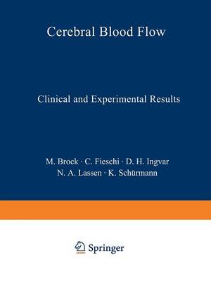 Cerebral Blood Flow: Clinical and Experimental Results (Paperback)