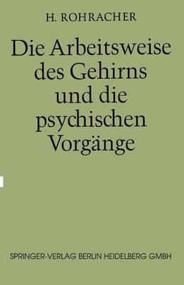 Die Arbeitsweise Des Gehirns Und Die Psychischen Vorg nge (Paperback)