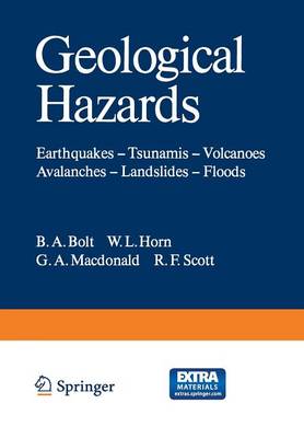 Geological Hazards: Earthquakes - Tsunamis - Volcanoes, Avalanches - Landslides - Floods - Springer Study Edition