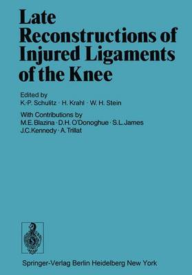 Late Reconstructions of Injured Ligaments of the Knee (Paperback)