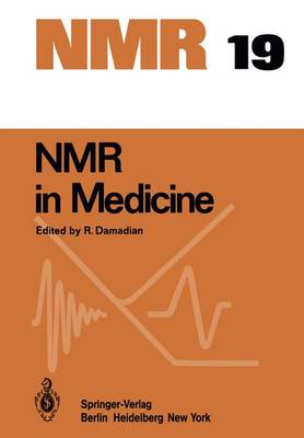 NMR in Medicine - NMR Basic Principles and Progress 19 (Paperback)