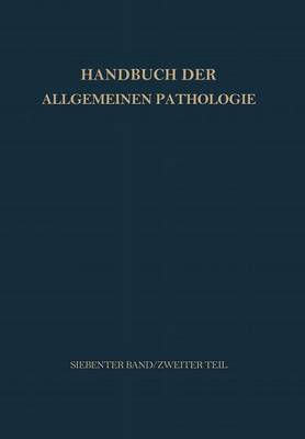 Uberempfindlichkeit und Immunitat: Reaktionen Zweiter Teil - Handbuch der Allgemeinen Pathologie / Reaktionen 7 / 2 (Paperback)