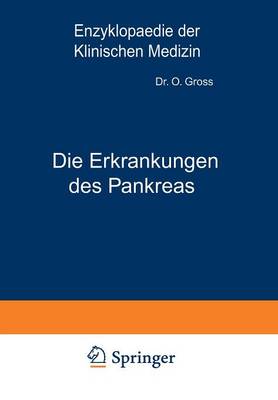 Die Erkrankungen Des Pankreas - Enzyklopaedie Der Klinischen Medizin (Paperback)
