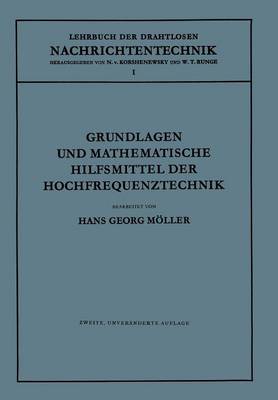 Grundlagen Und Mathematische Hilfsmittel Der Hochfrequenztechnik - Lehrbuch Der Drahtlosen Nachrichtentechnik 1 (Paperback)