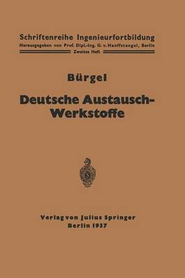 Deutsche Austausch-Werkstoffe - Schriftenreihe Ingenieurfortbildung (Paperback)