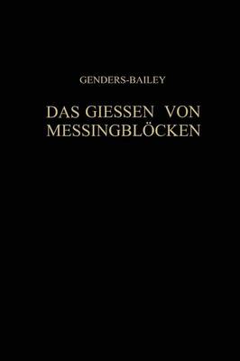 Das Giessen Von Messingbl cken (Paperback)