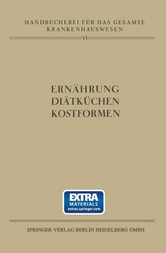 Ern hrung - Di tk chen - Kostformen - Handbucherei Fur Das Gesamte Krankenhauswesen 6