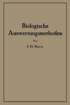 Biologische Auswertungsmethoden (Paperback)