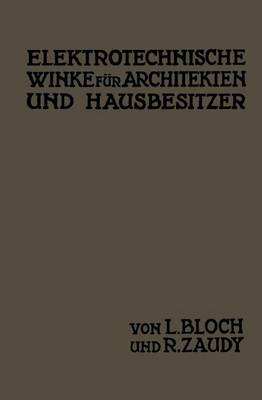 Elektrotechnische Winke F�r Architekten Und Hausbesitzer (Paperback)