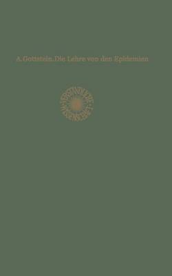 Die Lehre Von Den Epidemien - Verstandliche Wissenschaft 5 (Paperback)