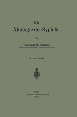 Die �tiologie Der Syphilis (Paperback)