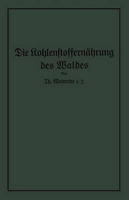 Die Kohlenstoffern hrung Des Waldes (Paperback)