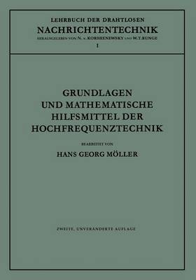Grundlagen Und Mathematische Hilfsmittel Der Hochfrequenztechnik - Lehrbuch Der Drahtlosen Nachrichtentechnik 1 (Paperback)