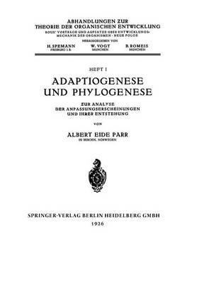 Adaptiogenese Und Phylogenese: Zur Analyse Der Anpassungserscheinungen Und Ihrer Entstehung (Paperback)