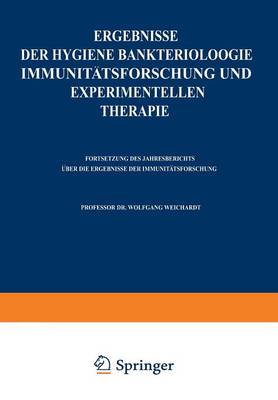 Ergebnisse Der Hygiene Bakteriologie Immunit tsforschung Und Experimentellen Therapie: Zweiundzwanzigster Band (Paperback)
