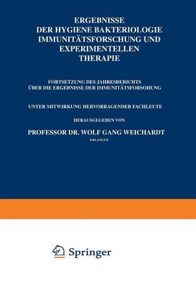 Ergebnisse Der Hygiene Bakteriologie Immunit tsforschung Und Experimentellen Therapie: Fortsetzung Des Jahresberichts ber Die Ergebnisse Der Immunit tsforschung (Paperback)