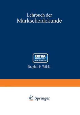 Lehrbuch Der Markscheidekunde: Erster Teil (Paperback)