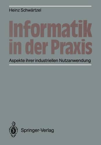 Informatik in der Praxis (Paperback)