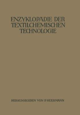 Enzyklop die Der Textilchemischen Technologie (Paperback)