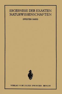 Ergebnisse Der Exakten Naturwissenschaften: Zweiter Band - Springer Tracts in Modern Physics (Paperback) 2 (Paperback)