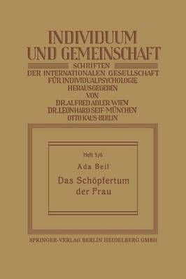 Das Sch pfertum Der Frau - Individuum Und Gemeinschaft (Paperback)
