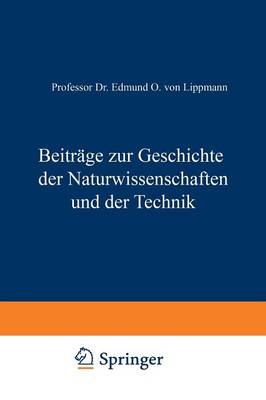 Beitrage Zur Geschichte Der Naturwissenschaften Und Der Technik (Paperback)