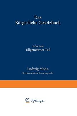 Das B rgerliche Gesetzbuch: Allgemeiner Teil - Juritische Hilfsbucher Fur Studium Und Praxis 1 (Paperback)